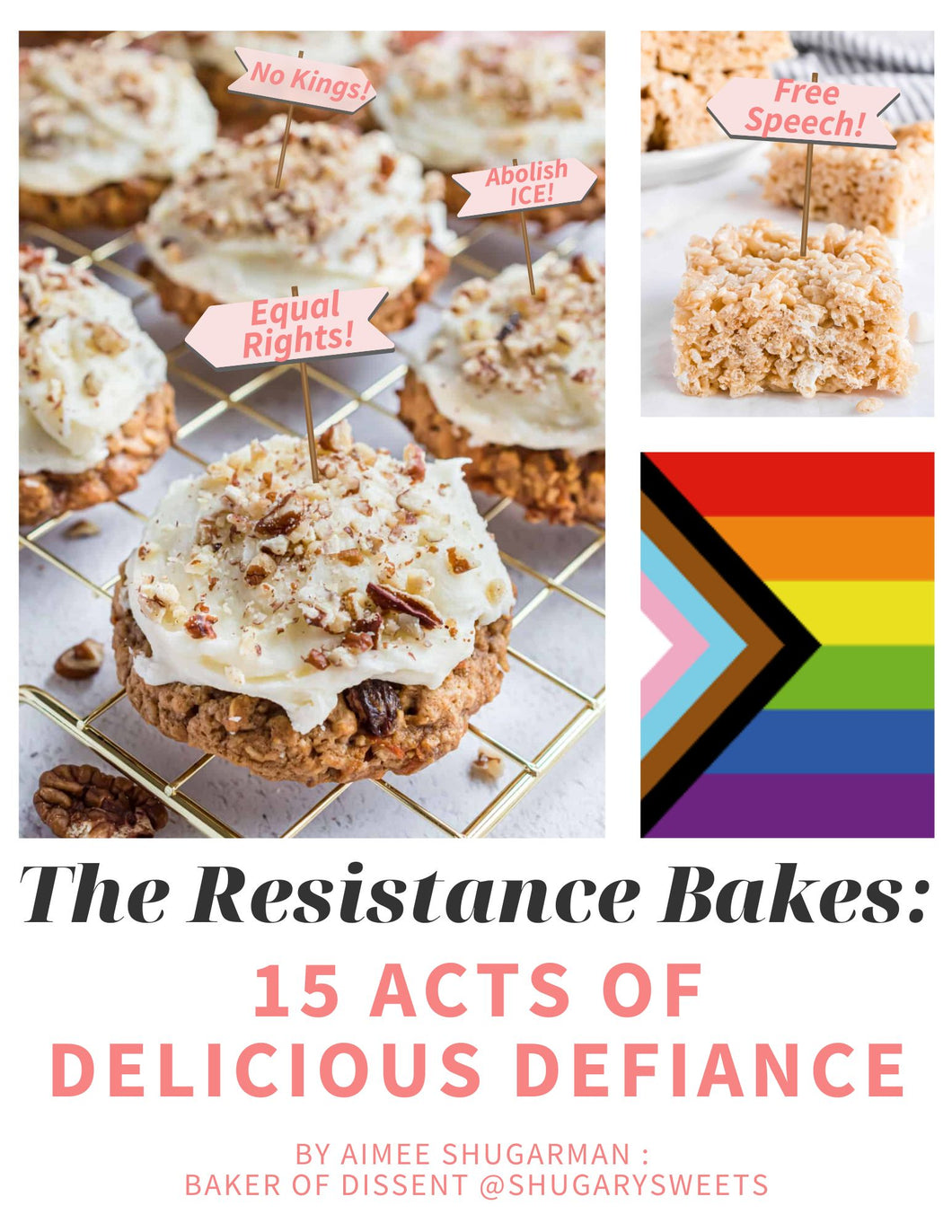 The Resistance Bakes: 15 Acts of Delicious Defiance